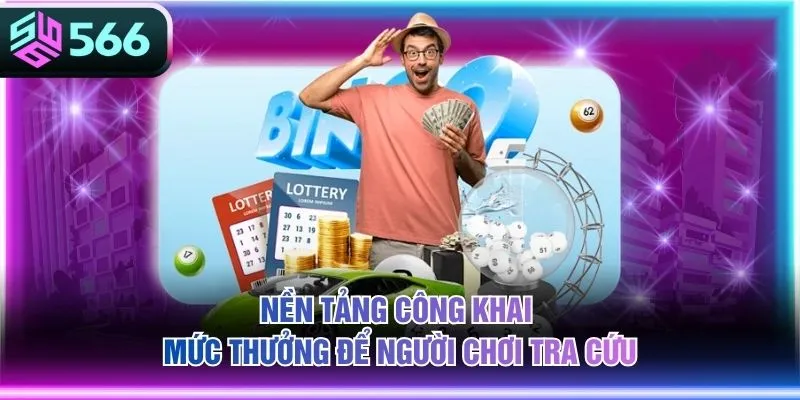 Nền tảng công khai mức thưởng để người chơi tra cứu